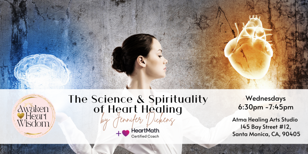 The Science & Spirituality of Heart Healing