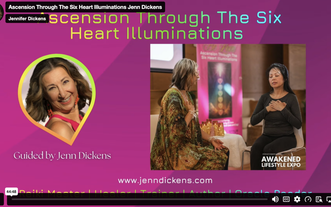 Ascension Through The Six Heart Illumination